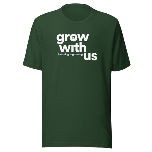Grow With Us - Unisex t-shirt (Forest Green)